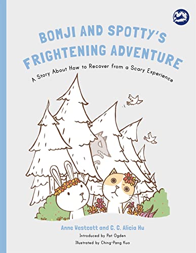 Bomji and Spotty's Frightening Adventure