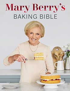 Mary Berry's Baking Bible 