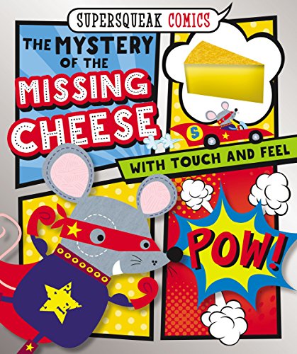 Supersqueak Comics:  The Mystery of the Missing Cheese