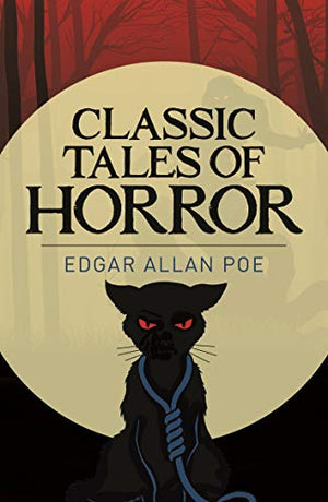 Edgar Allan Poe's Classic Tales of Horror
