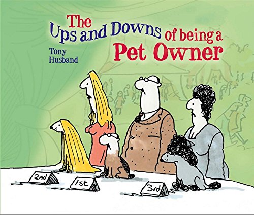 UPS & DOWNS OF BEING A PET OWNER