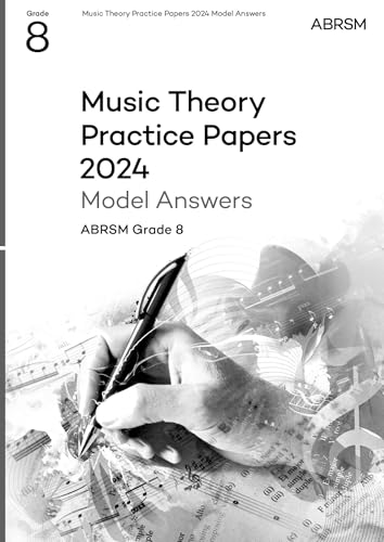 Music Theory Practice Papers Model Answers 2024, ABRSM Grade 8