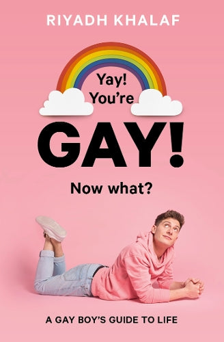 Yay! You'Re Gay! Now What