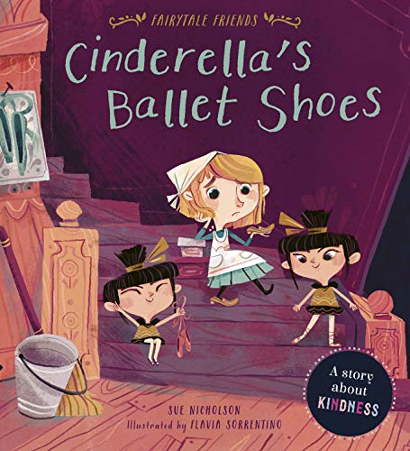 Cinderellas Ballet Shoes