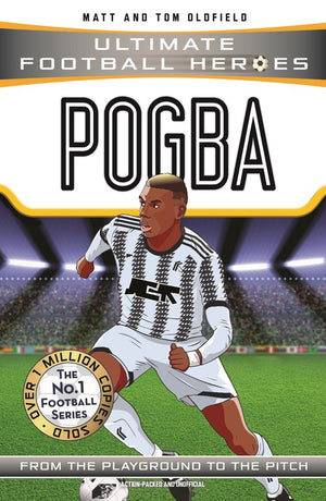 Ultimate Football Heroes: Pogba (Top Ballers 10)
