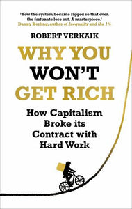 Why You Wont Get Rich 