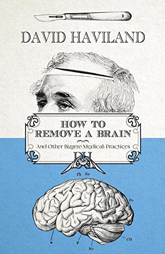How to Remove a Brain