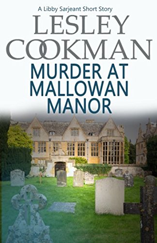 Murder at Mallowan Manor: A Libby Sarjeant Short Story