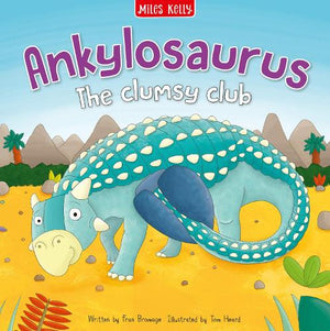 Dinosaur Adventures: Ankylosaurus - The clumsy club
