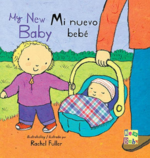 Mi Nuevo Bebé/My New Baby
