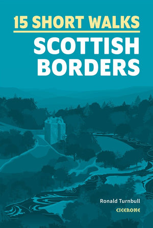 15 Short Walks in the Scottish Borders