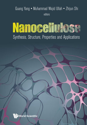 NANOCELLULOSE: SYNTHESIS, STRUCTURE, PROPERTIES AND APPLICATIONS