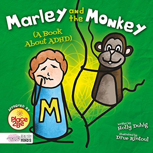 Marley and the Monkey (A Book About ADHD)