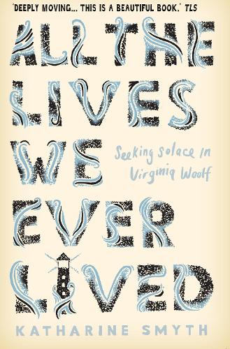 All the Lives We Ever Lived