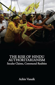 The Rise of Hindu Authoritarianism 