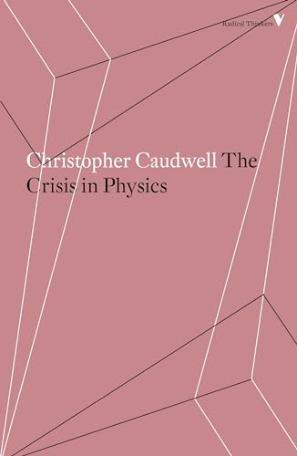 The Crisis in Physics