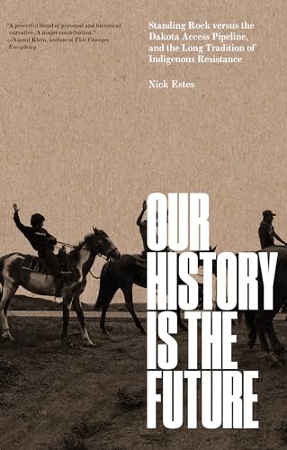 Our History Is the Future