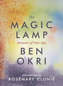 The Magic Lamp: Dreams of Our Age 