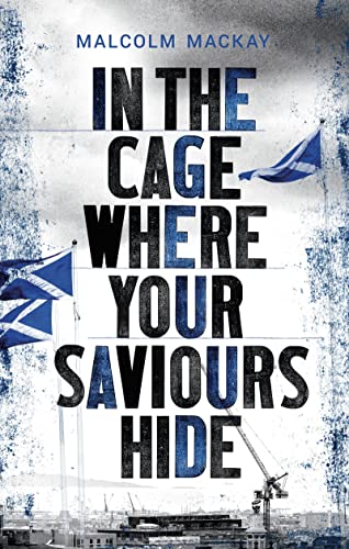In the Cage Where Your Saviours Hide