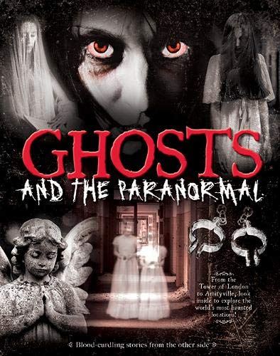 Ghosts and the Paranormal