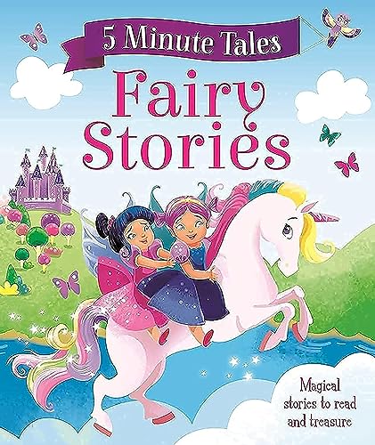 5 Minute Tales: Fairy Stories