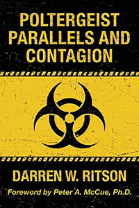 Poltergeist Parallels and Contagion 