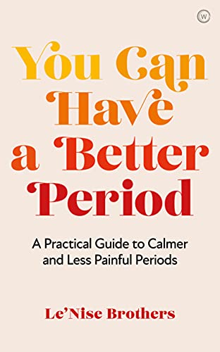 You Can Have a Better Period
