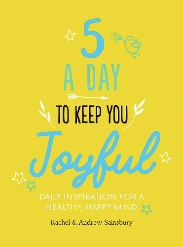 Five A Day to Keep You Joyful
