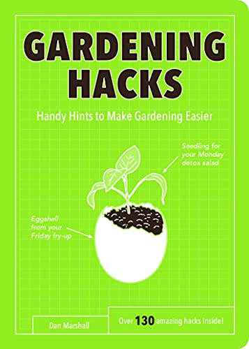 Gardening Hacks
