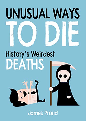Unusual Ways to Die