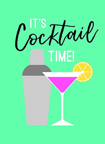 It's Cocktail Time!