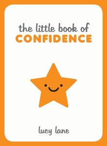 The Little Book of Confidence 
