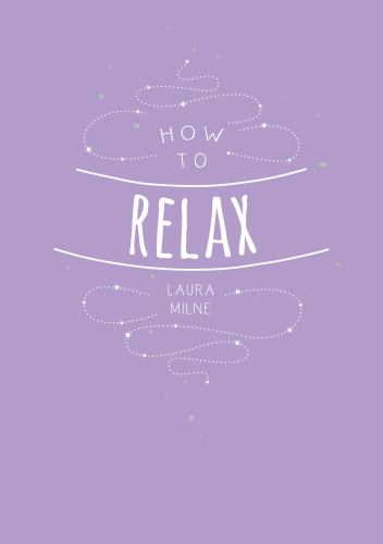 How to Relax