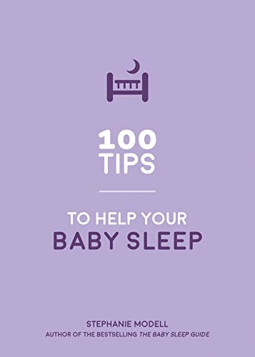 100 Tips to Help Your Baby Sleep
