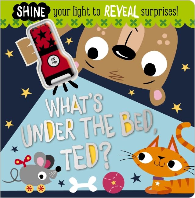 What's Under The Bed, Ted?