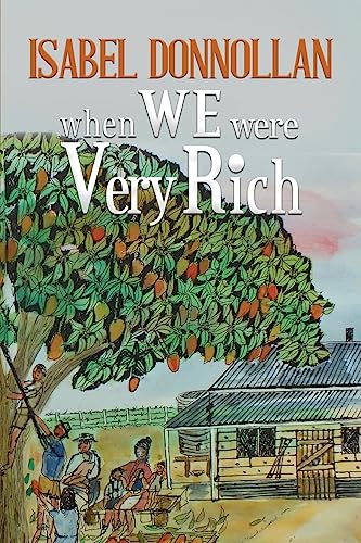 When We Were Very Rich