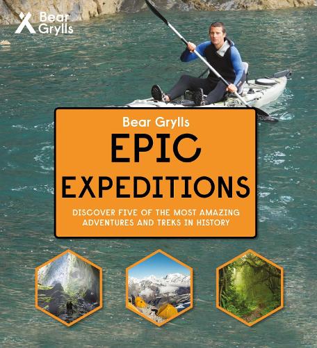 Bear Grylls Epic Adventure Series  Epic Expeditions