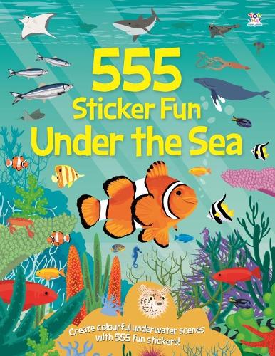 555 Sticker Fun - Under the Sea Activity Book