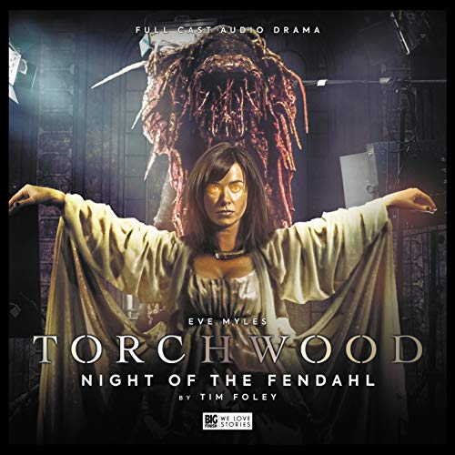 Torchwood #25 Night of the Fendahl