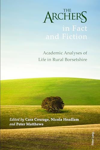 The Archers in Fact and Fiction