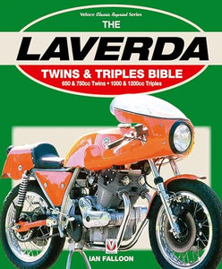 The Laverda Twins and Triples Bible 