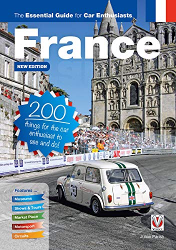 France: The Essential Guide for Car Enthusiasts