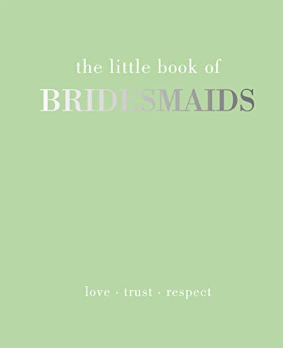 The Little Book of Bridesmaids