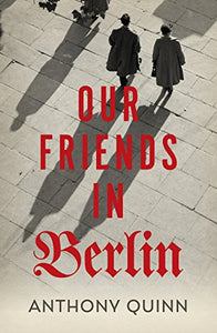 Our Friends in Berlin 