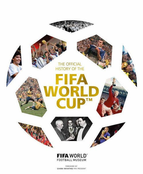 The Official History of the FIFA World Cup By Fifa World Football ...