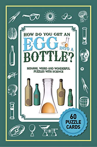 Puzzle Cards: How Do You Get An Egg Into A Bottle?