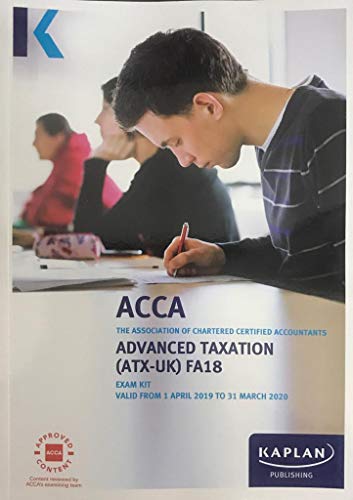 ADVANCED TAXATION (FA19) - EXAM KIT