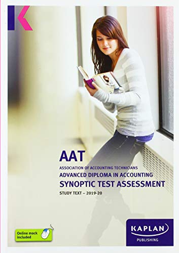 ADVANCED DIPLOMA IN ACCOUNTING SYNOPTIC TEST ASSESSMENT - STUDY TEXT