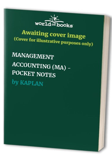 MANAGEMENT ACCOUNTING (MA) - POCKET NOTES