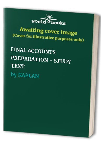 FINAL ACCOUNTS PREPARATION - STUDY TEXT
